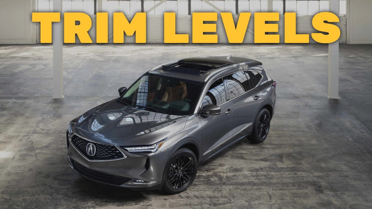 2022 Acura MDX Trim Levels Explained and Compared