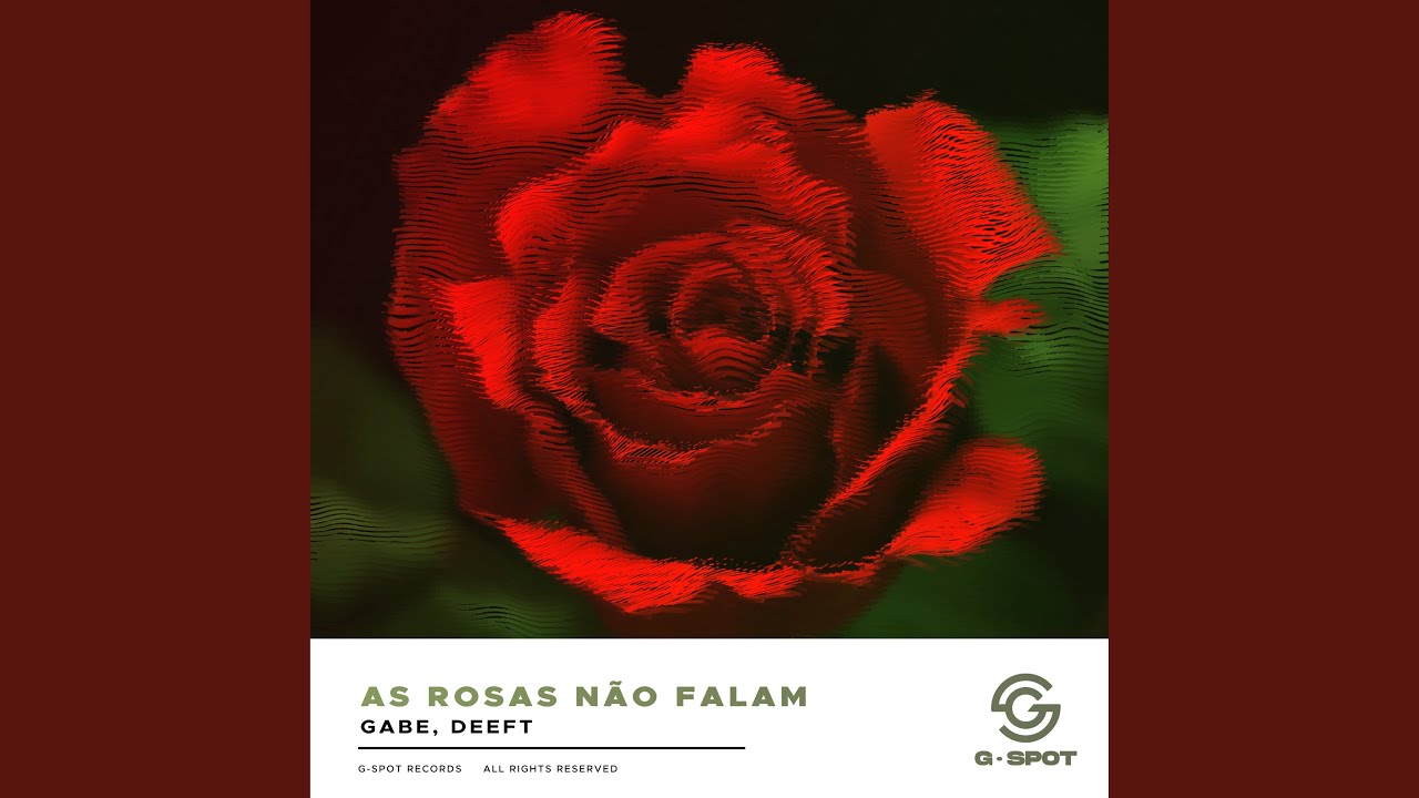 As Rosas Não Falam