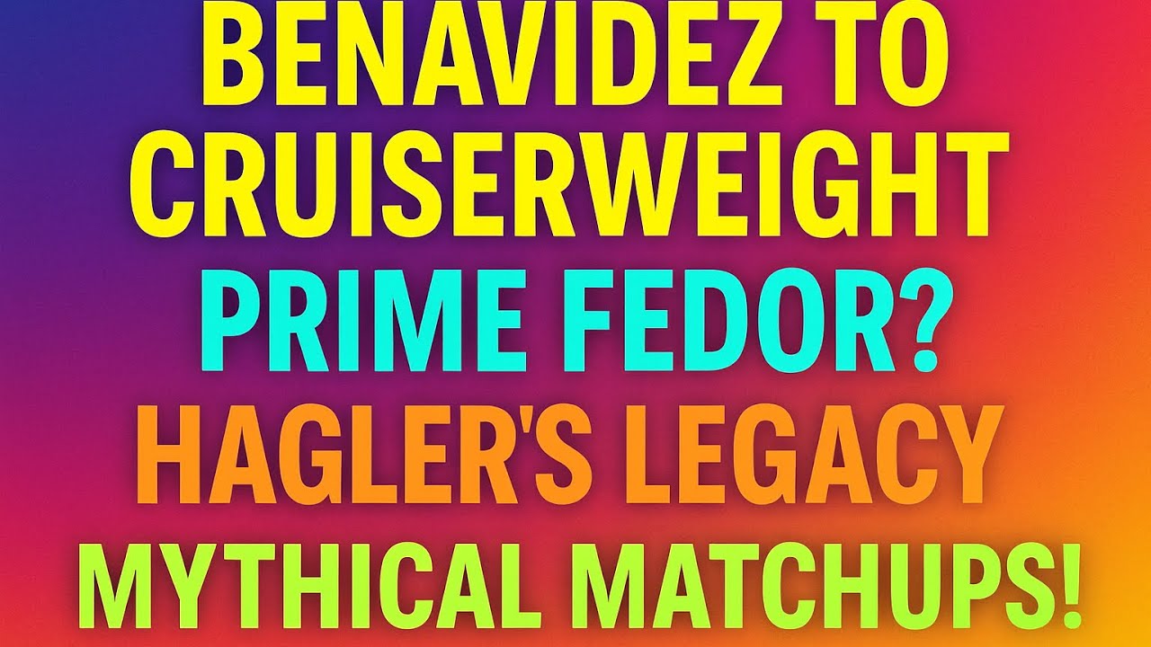 Benavidez to Cruiserweight, Prime Fedor Debates, Hagler’s Legacy & Mythical Matchups — M&M Breakdown