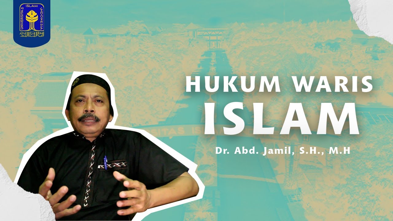 HUKUM WARIS ISLAM Dr. Abd Jamil, S.H., M.H