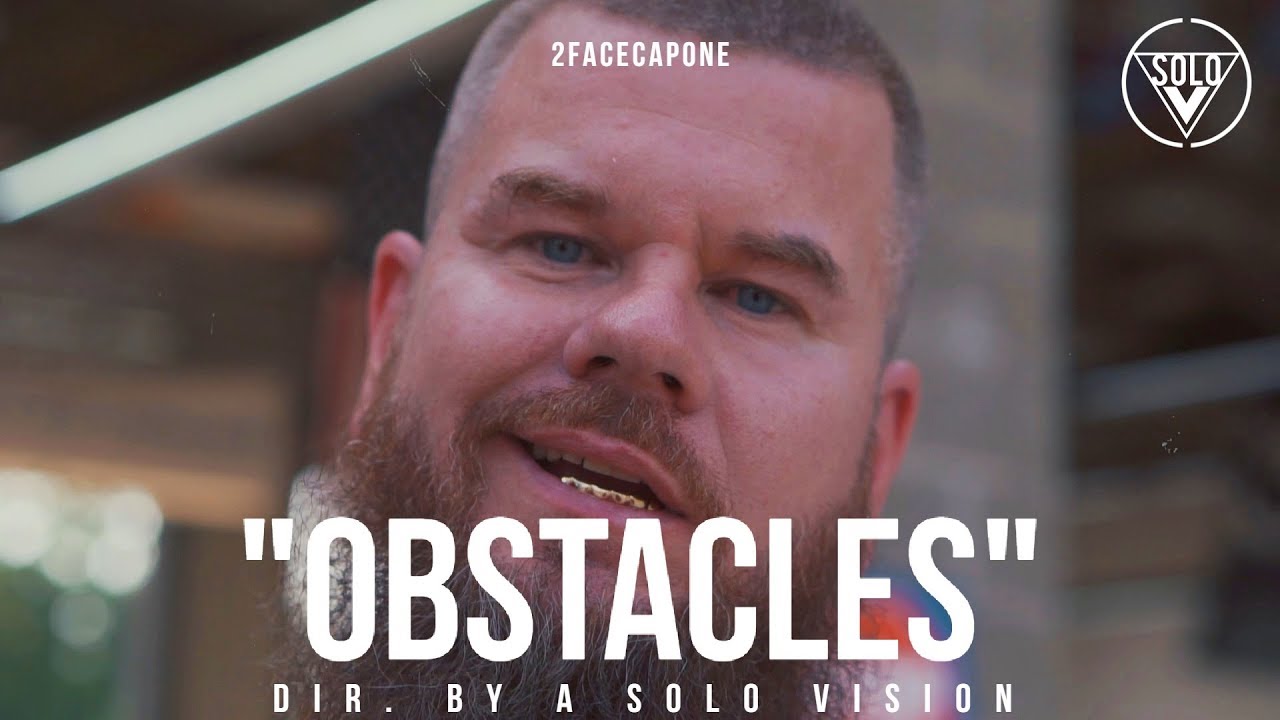 2FaceCapone - "Obstacles" Feat. Bosallen (Official Video) | Dir. By @aSoloVision