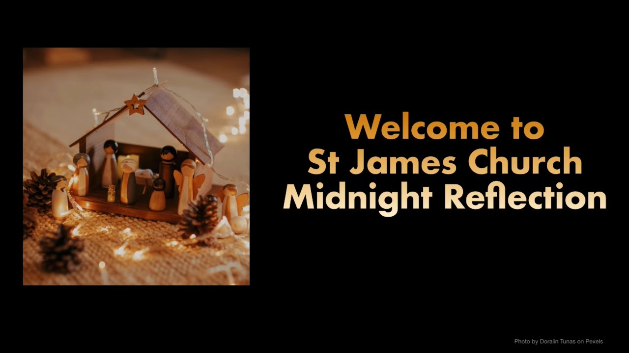Christmas Eve Midnight Reflection 2025