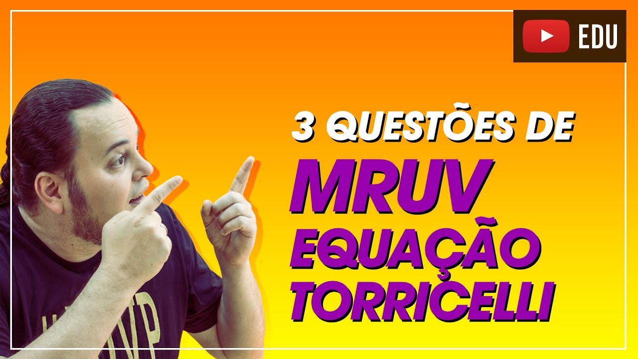 TOP 3 Questões de Equação de Torricelli | 😍😱😇 Não pode errar | ENEM e vestibulares