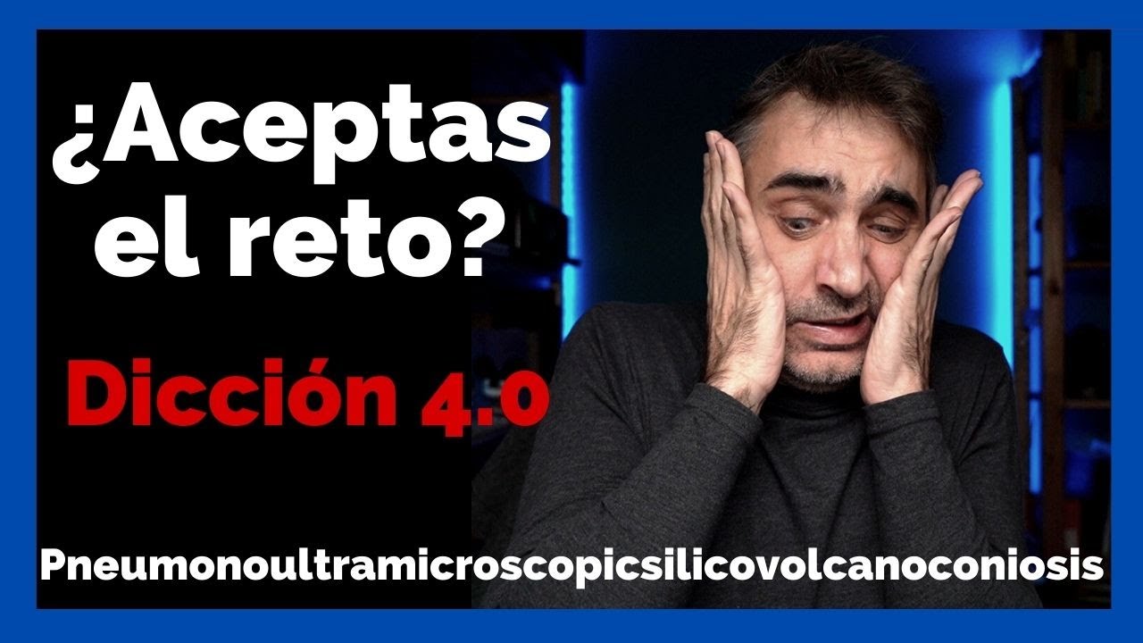 La palabra más difícil del mundo | DICCIÓN 4.0