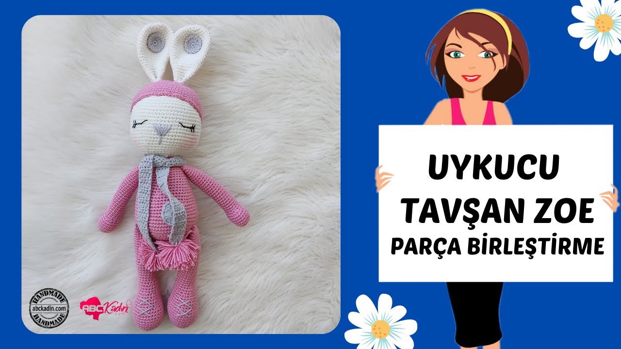 Uykucu Tavşan Zoe Tarifi Anlatımlı (Son Bölüm) - Parçaları Birleştirme
