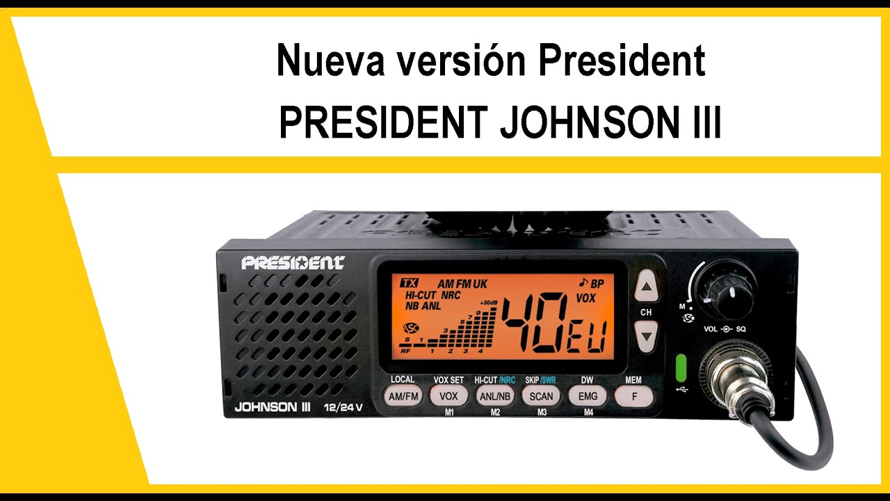 📻 Nueva Emisora CB President Johnson III | AM/FM, 12/24V y Más 🚀