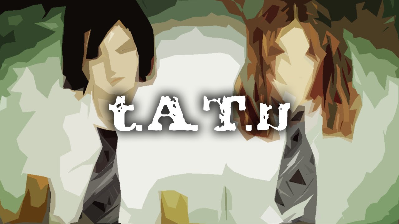 La Historia de las t.A.T.u | Una Gu&iacute;a para Principiantes | UchihaMaury