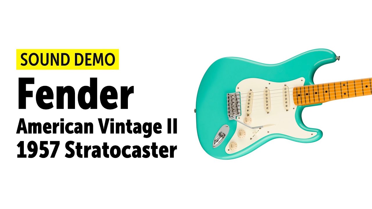 Fender American Vintage II 1957 Stratocaster - Sound Demo (no talking)