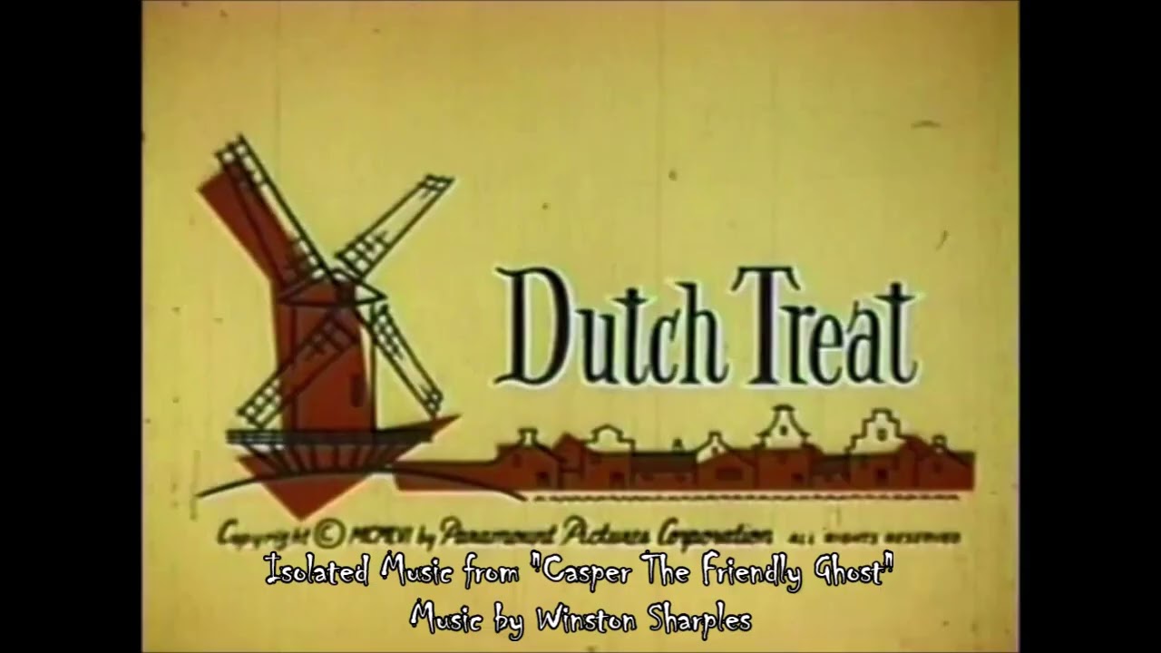 [Casper The Friendly Ghost] Dutch Treat (Isolated Music Score by Winston Sharples)