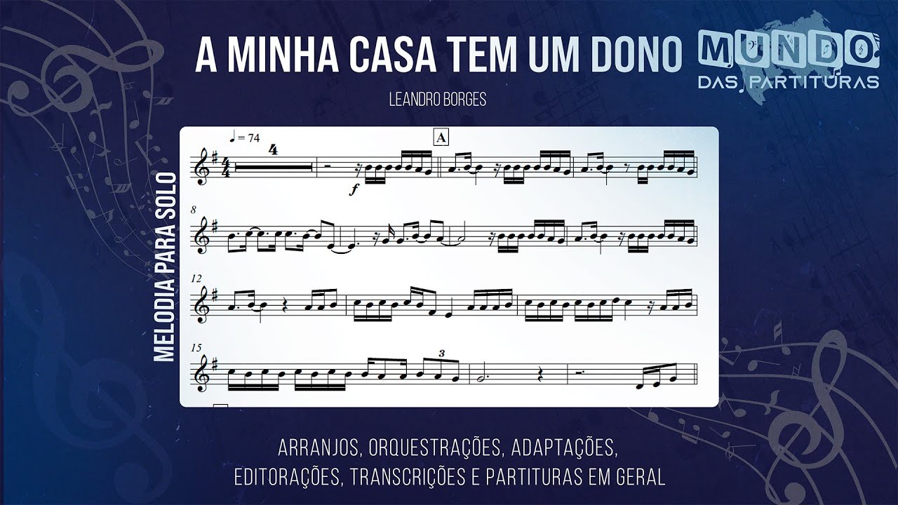 A Minha Casa Tem um Dono - Leandro Borges 🎺Partitura Trompete, Trombone, Violino, Viola, Cello🎼