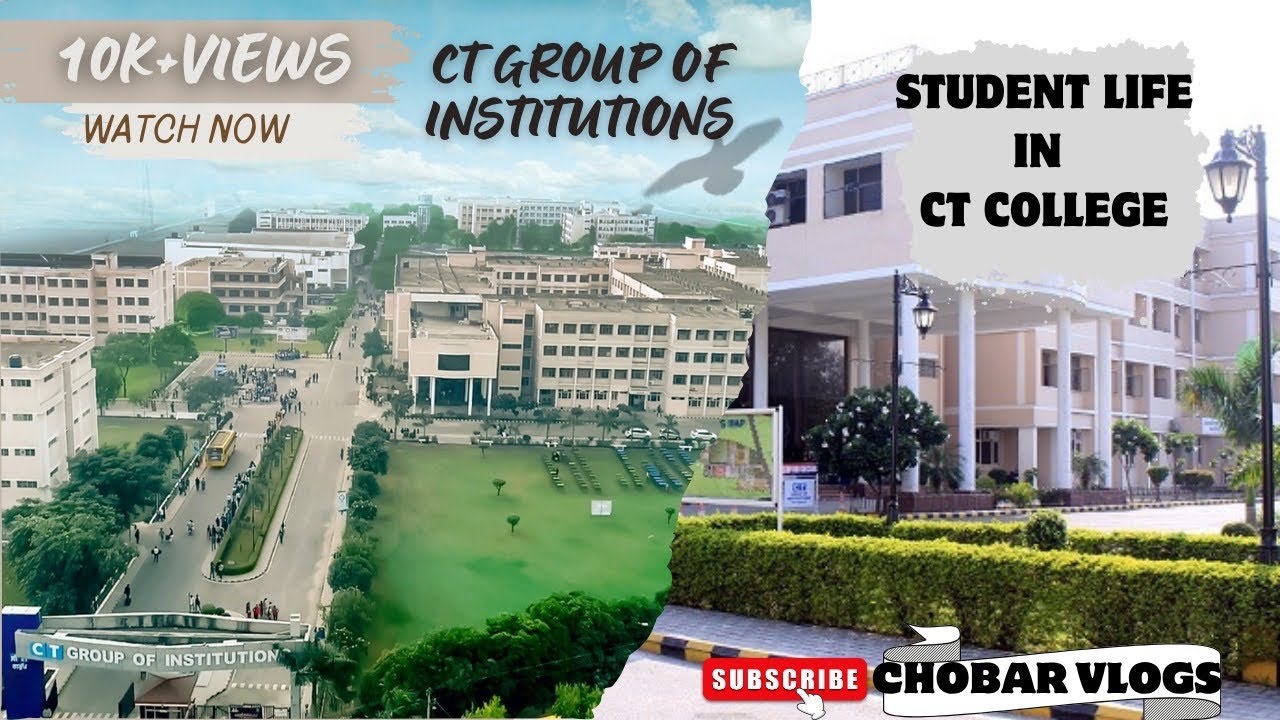 CT GROUP OF INSTITUTIONS ||College Vlog || Campus Life || CT College VLOG || subscribe chobar vlogs