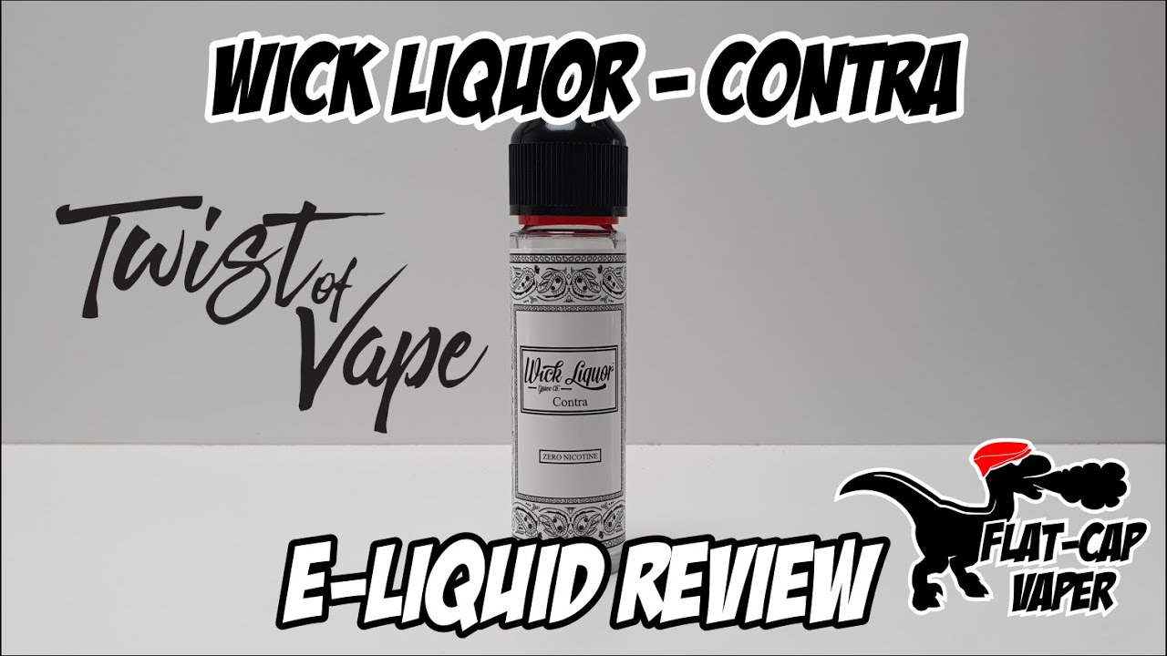 Wick Liquor - Contra  | Short & Sweet E-Liquid Review | FlatCap Vaper