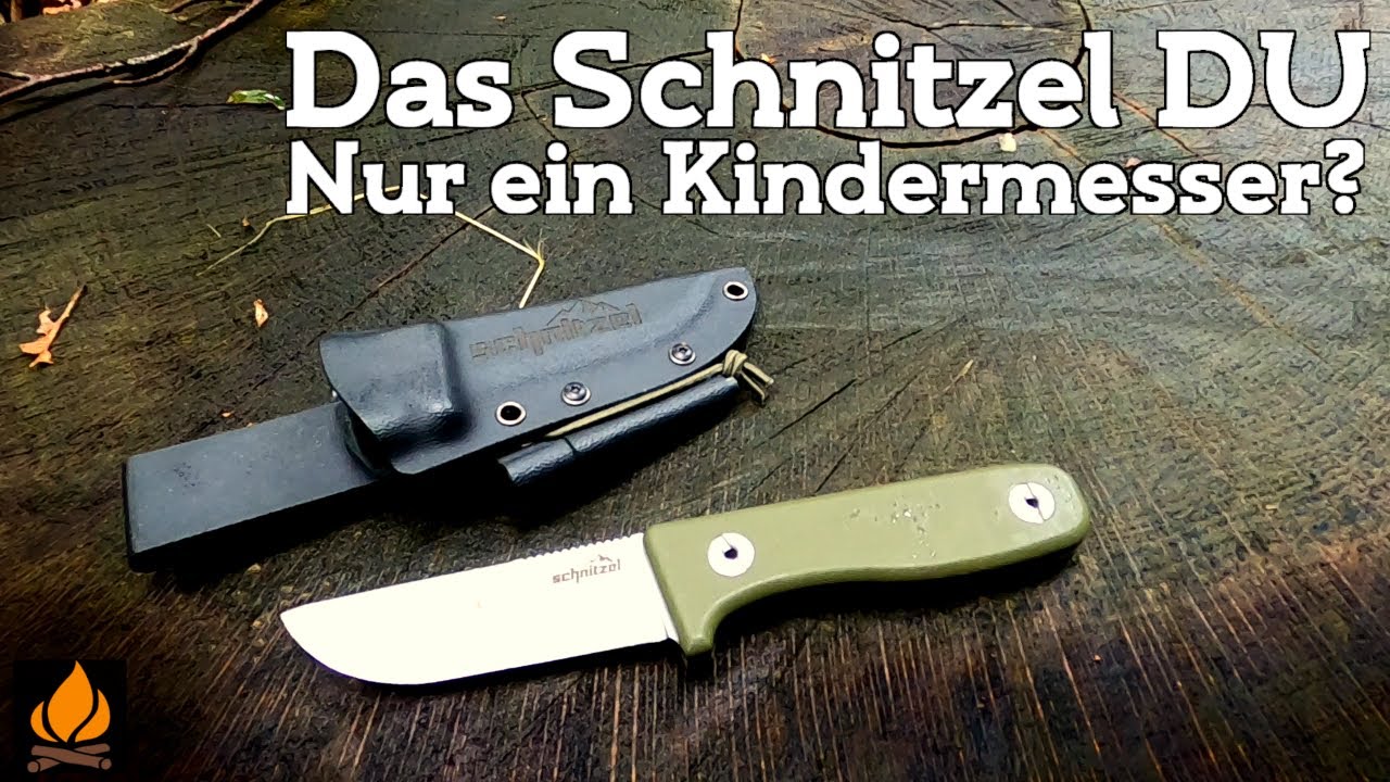 Schnitzel DU - Kindermesser oder mehr als das?