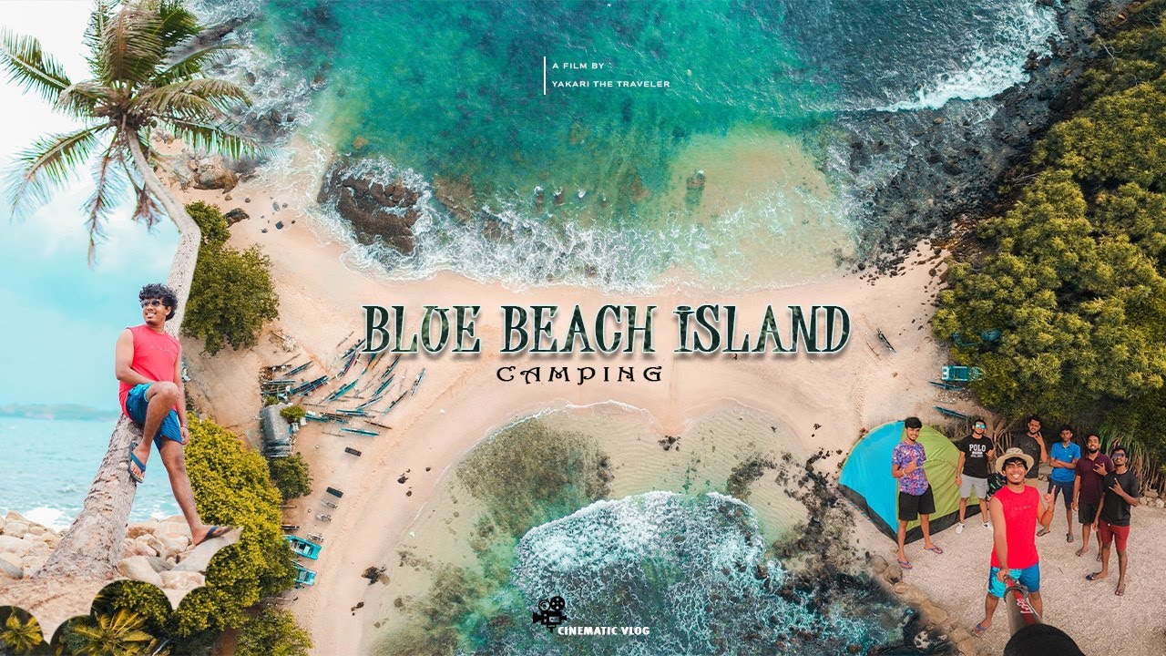 Blue Beach Island Camping | Sri Lanka | Cinematic Short Film | මාතර නිල්වැල්ල දූපතේ  කඳවුරු රාත්‍රිය