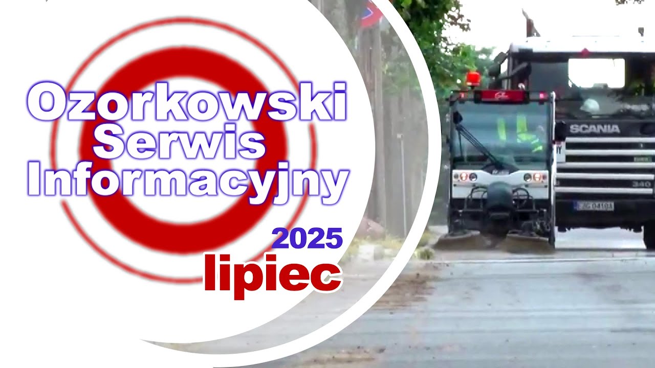 TV Ozorków - lipiec 2025 - Ozorkowski Serwis Informacyjny