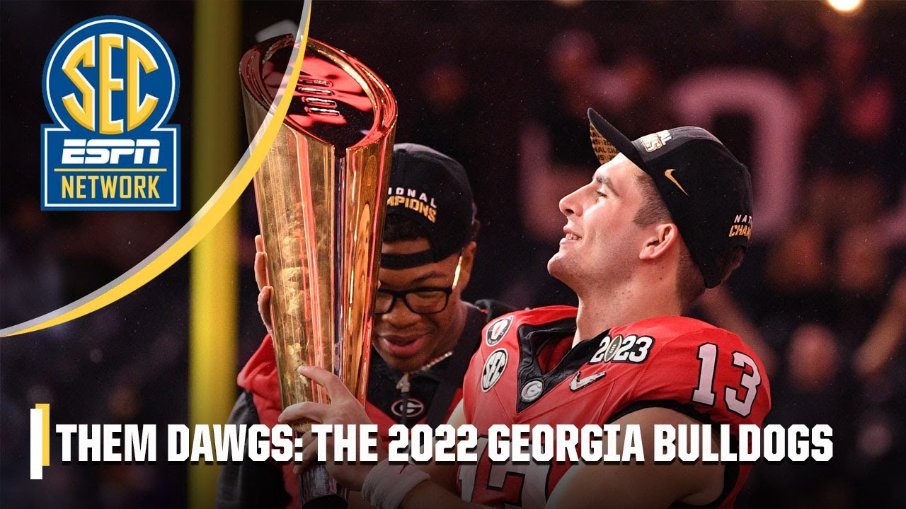 The Dawgs: Georgia Bulldogs 2022 [ПОЛНЫЙ ДОКУМЕНТАЛЬНЫЙ ФИЛЬМ] | SEC Network
