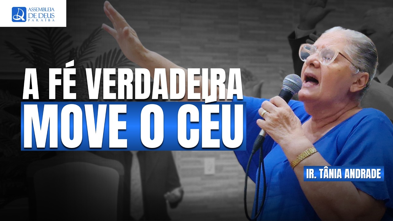 Quando a Fé Toca o Sobrenatural - Ir. Tânia Andrade
