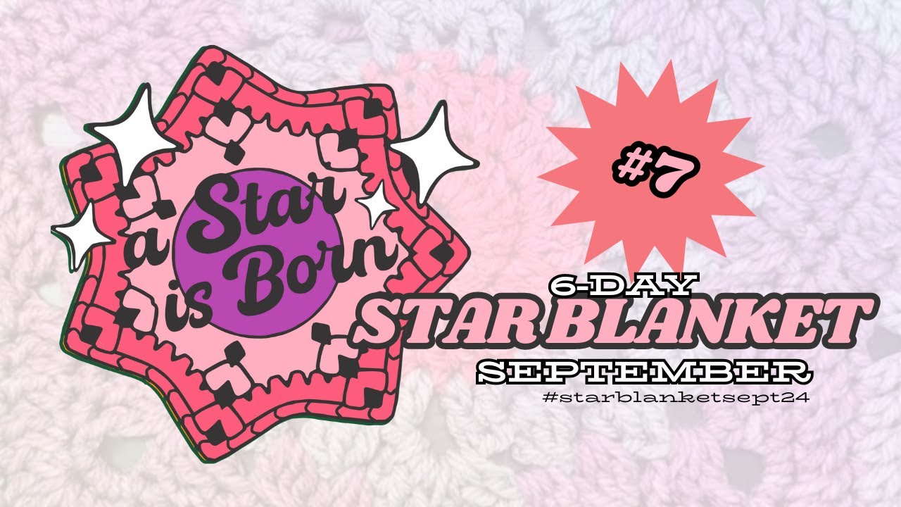 Star Blanket September - Day 7 - 6-Day Superstar Blanket