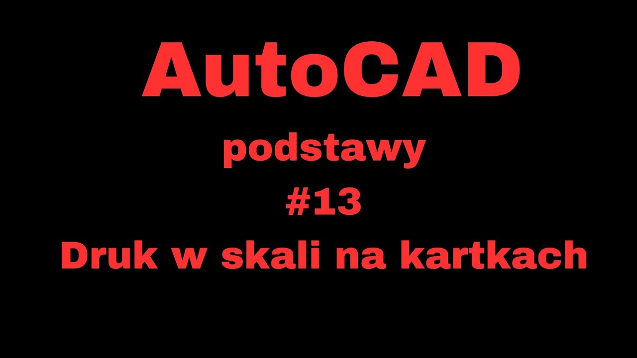 wydruk z modelu AutoCAD  w skali na kartki A3 i A4
