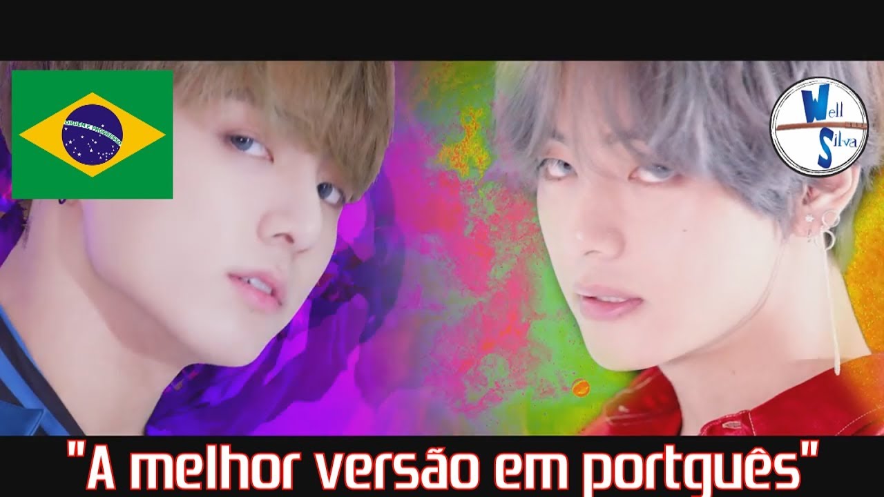 BTS (방탄소년단) 'DNA' (PORTUGUÊS) WellSilva