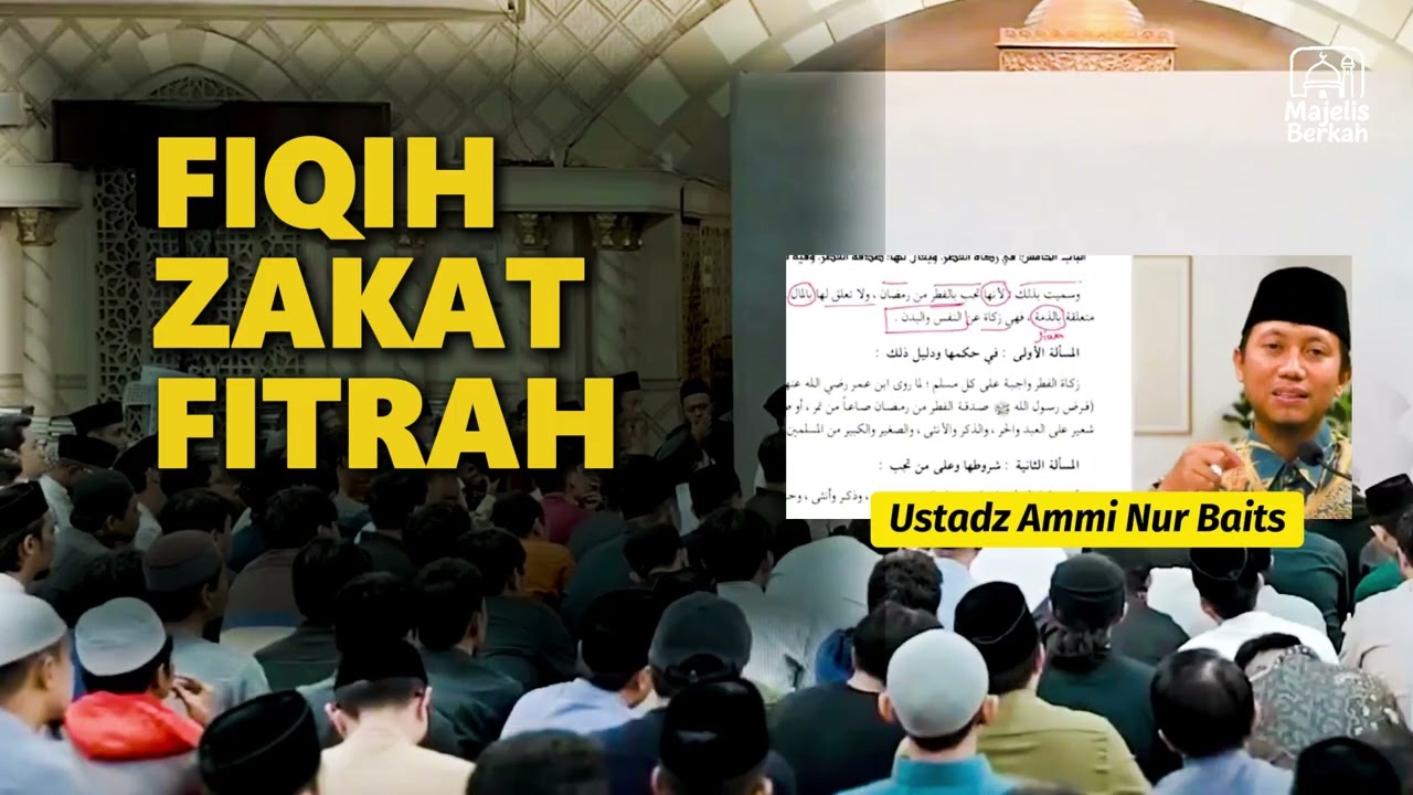 FIQIH ZAKAT FITRAH | USTADZ AMMI NUR BAITS