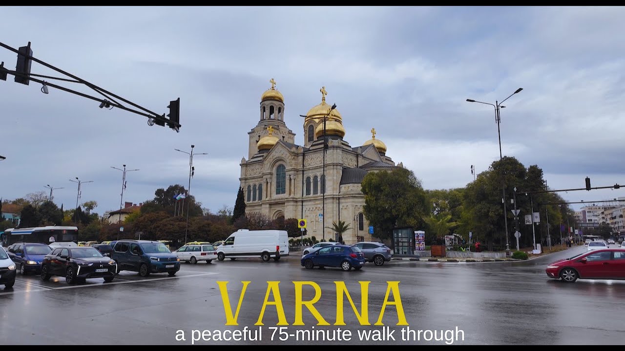 🇧🇬Bulgaristan-Varna'da 75 Dakikalık Yürüyüş 4K