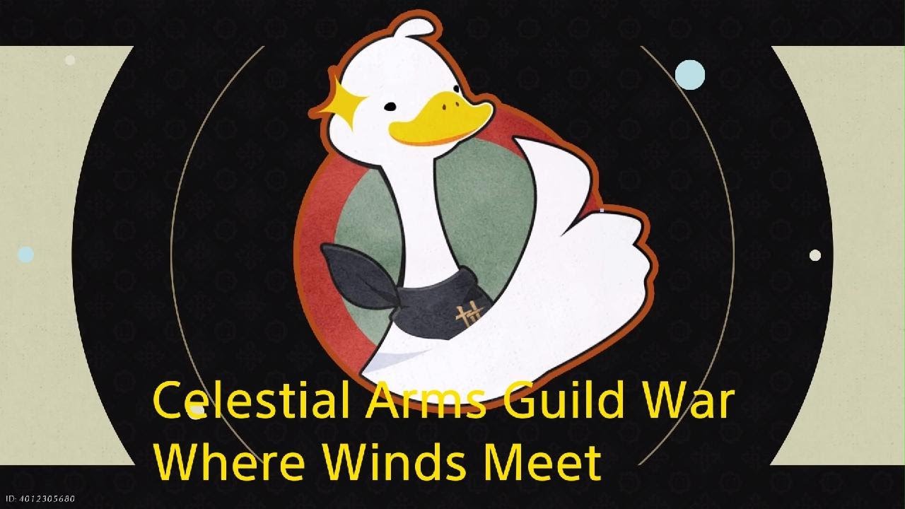 Celestial Arms Guild War - Where Winds Meet