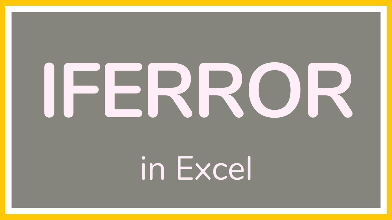 How to use IFERROR in Excel - Tutorial