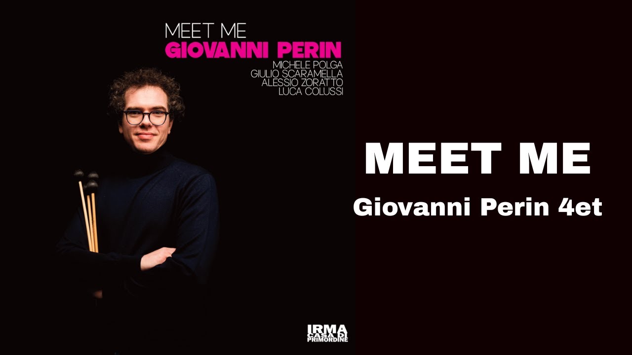 Meet me - Giovanni Perin 5et