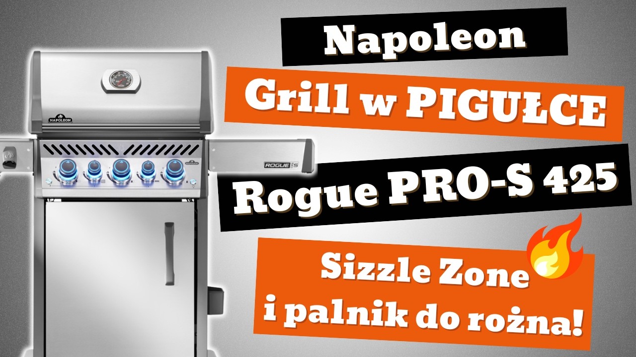 Napoleon Rogue PRO-S 425 grill gazowy z Sizzle Zone 800&deg;C i rusztem stalowym | Grill w pigułce
