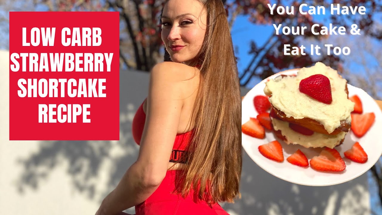 Low Carb Strawberry Shortcake Recipe