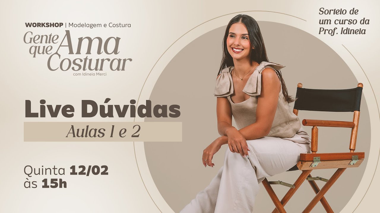 🔴LIVE DE DÚVIDAS AULAS 1 E 2 - WORKSHOP GENTE QUE AMA COSTURAR 12/02 15H