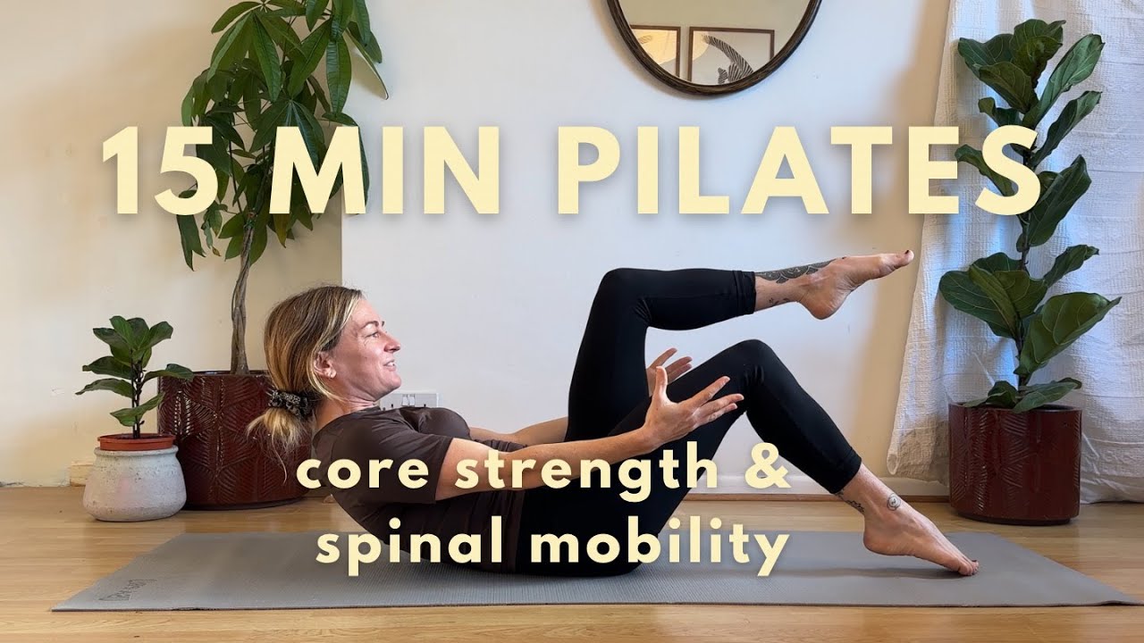 15 min Pilates for core strength & spinal mobility