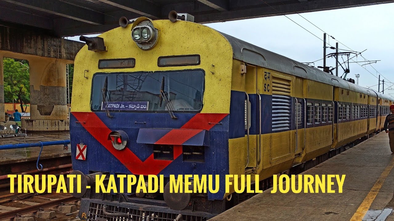 TIRUPATI - KATPADI JN || MEMU || FULL JOURNEY || 😍 COOL WEATHER 🌨️🌨️