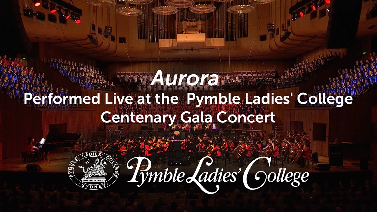 Aurora - Live at the Centenary Gala Concert | Pymble Ladies’ College