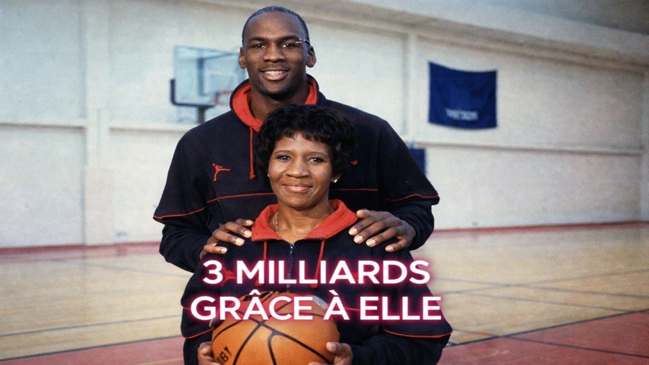 Comment la mère de Michael Jordan a fait de lui un milliardaire
