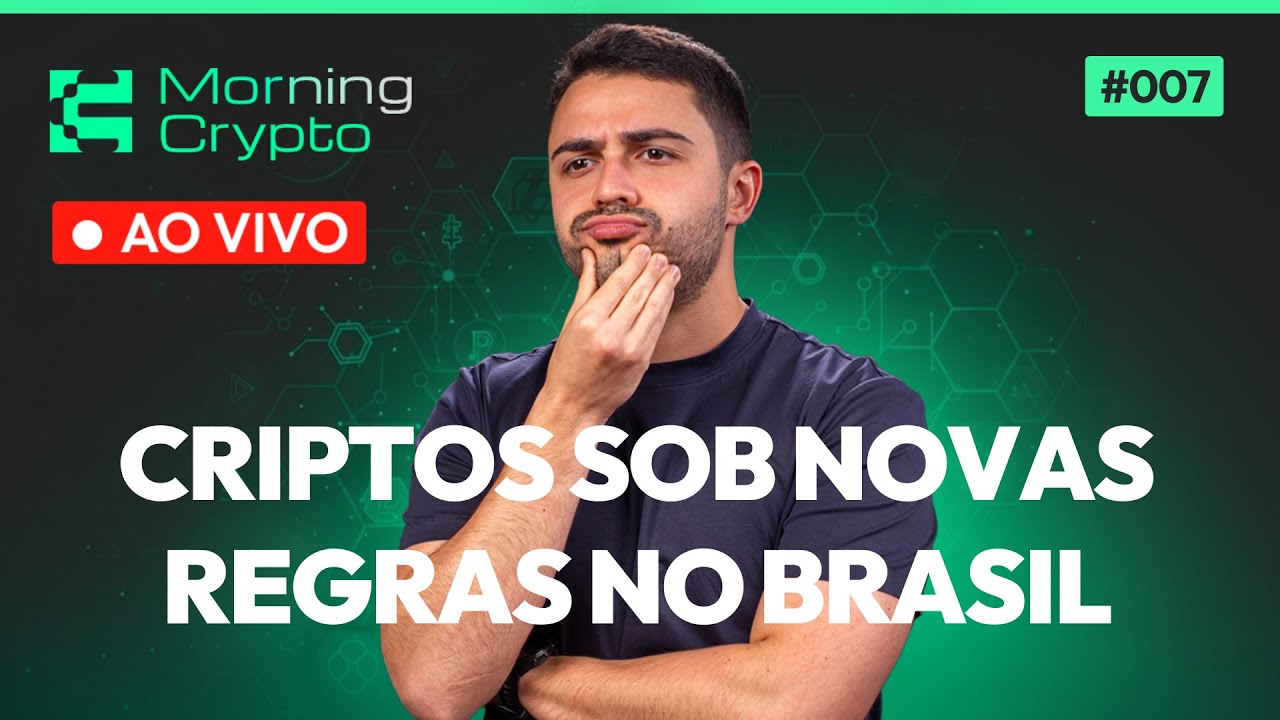 Nova regula&ccedil;&atilde;o do Bacen e EUA + 2 ativos subvalorizados que voc&ecirc; precisa ver | Morning Crypto #7