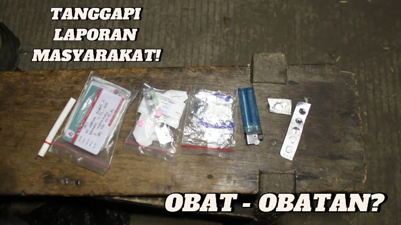 MENANGGAPI LAPORAN MASYARAKAT! OBAT - OBATAN?!