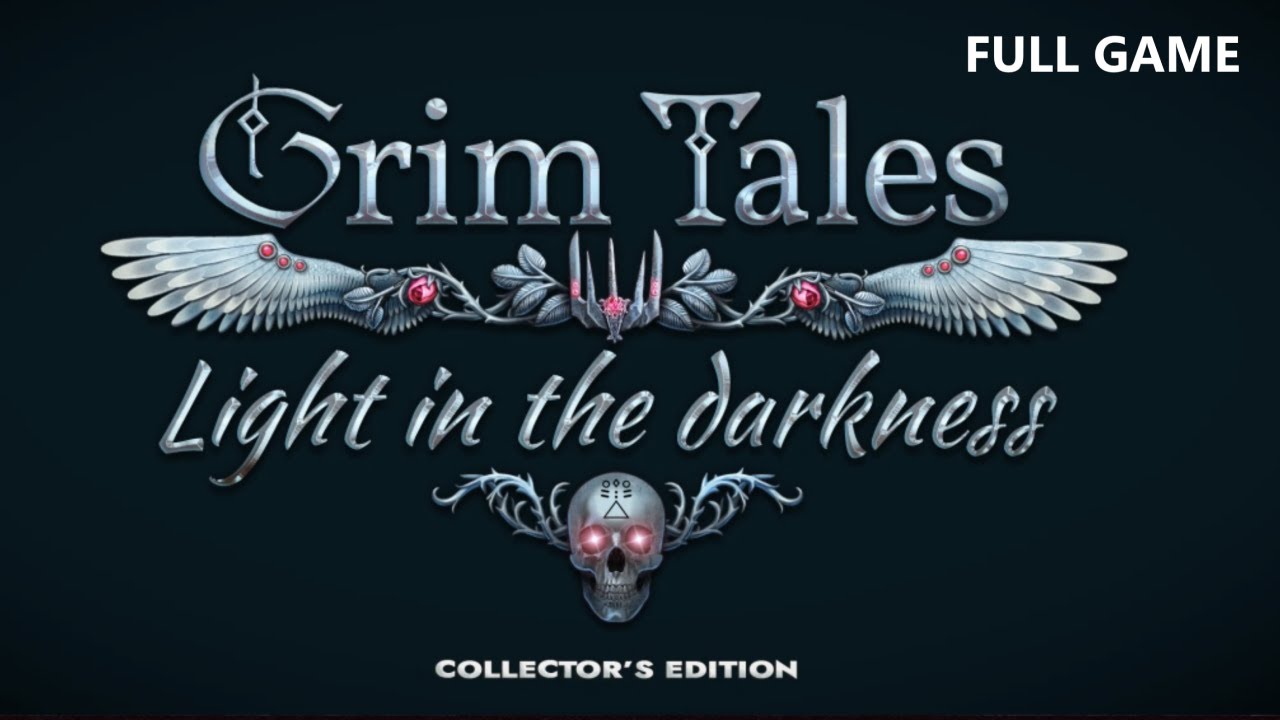 GRIM TALES LIGHT IN THE DARKNESS CE FULL GAME Complete walkthrough gameplay ALL COLLECTIBLES NO HINT
