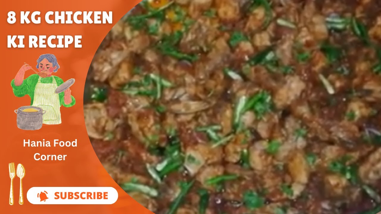 8 kg Chicken Karahi Recipe by Hania Food Corner l Chicken Bhuna Masala l How to make Chicken Karahi