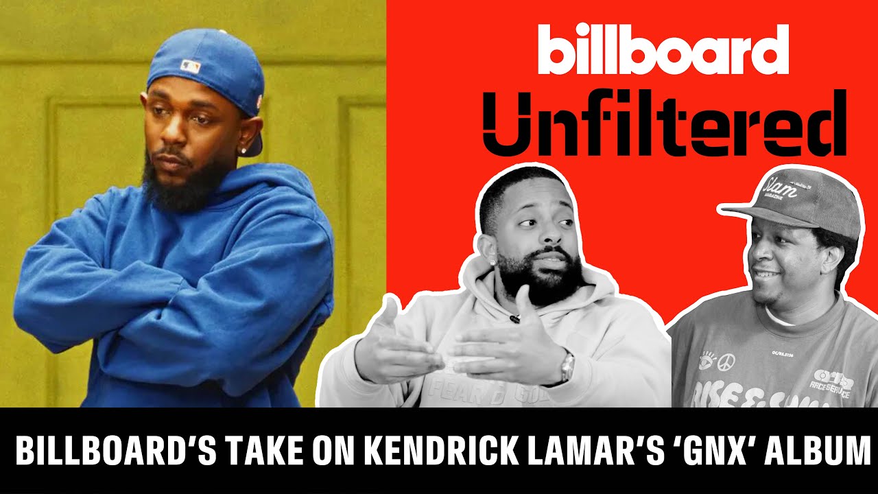 Billboard Reacts To Kendrick Lamar’s ‘GNX’ Takeover | Billboard Unfiltered