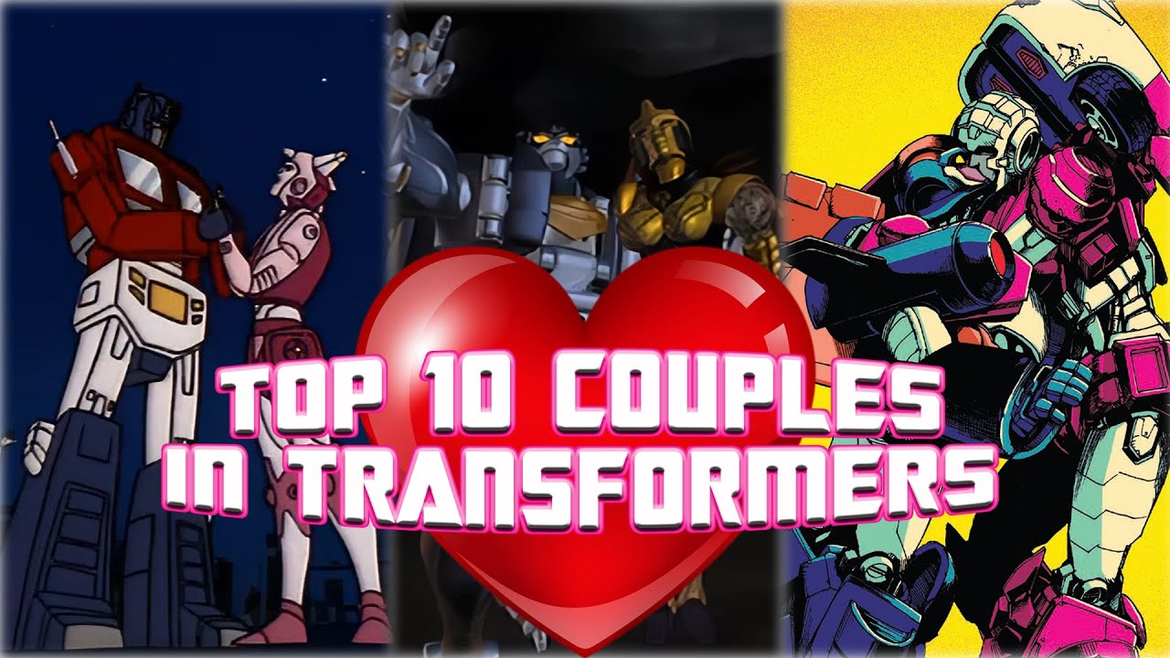 Top 10 Couples in Transformers - Valentine's Day Special