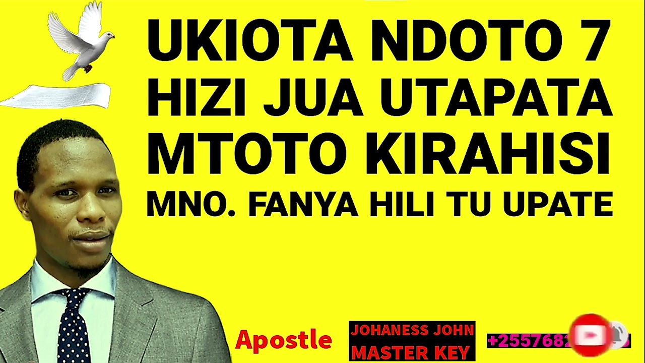UKIOTA NDOTO 7 HIZI JUA UTAPATA MTOTO KIRAHISI SANA-. FANYA HAYA HARAKA.