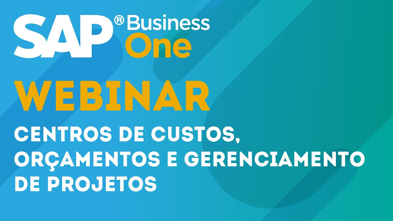 Webinar - Centros de custos, Orçamentos e Gerenciamento de projetos