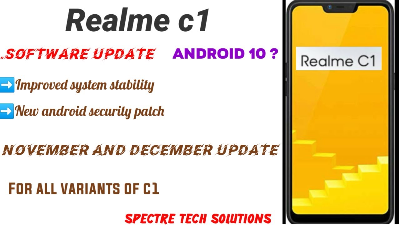 🔥Realme C1🔥 | New Software Update | November And December Update | 2020 | Spectre Tech Solutions