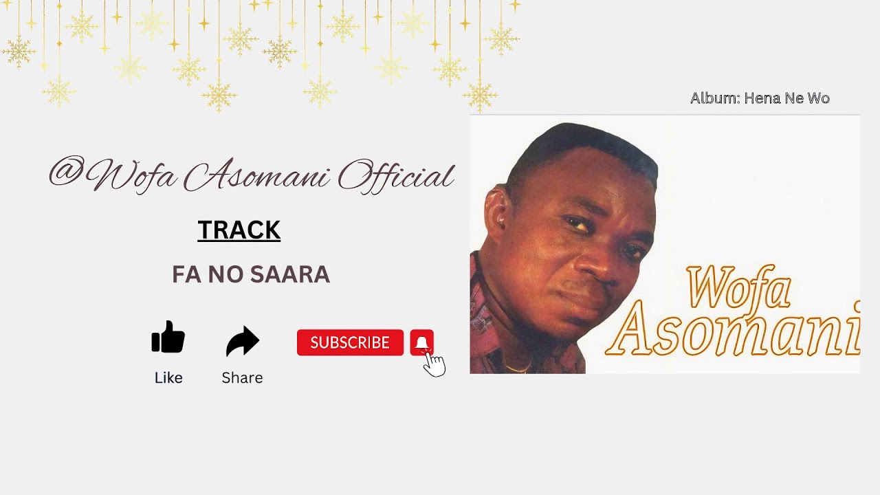 Wofa Asomani Official - Fa No Saara (Official Live Audio)! #wofaasomanisongs