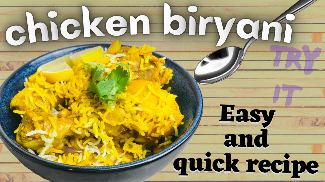 Easy and quick chicken biryani recipe | Home-made mouth watering chicken biryani for chicken lovers.