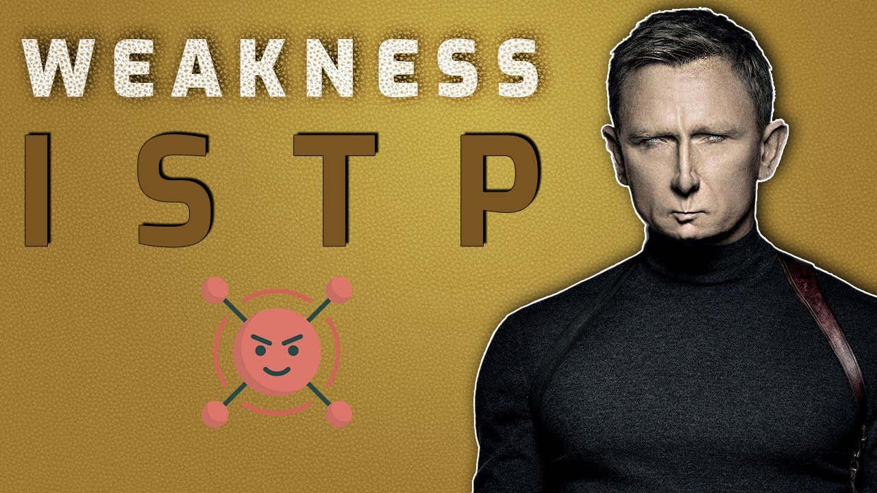 10 Weaknesses Of An ISTP Personality Type