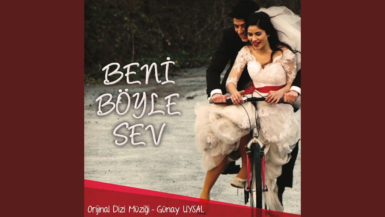 Beni Böyle Sev - Enstrümantal