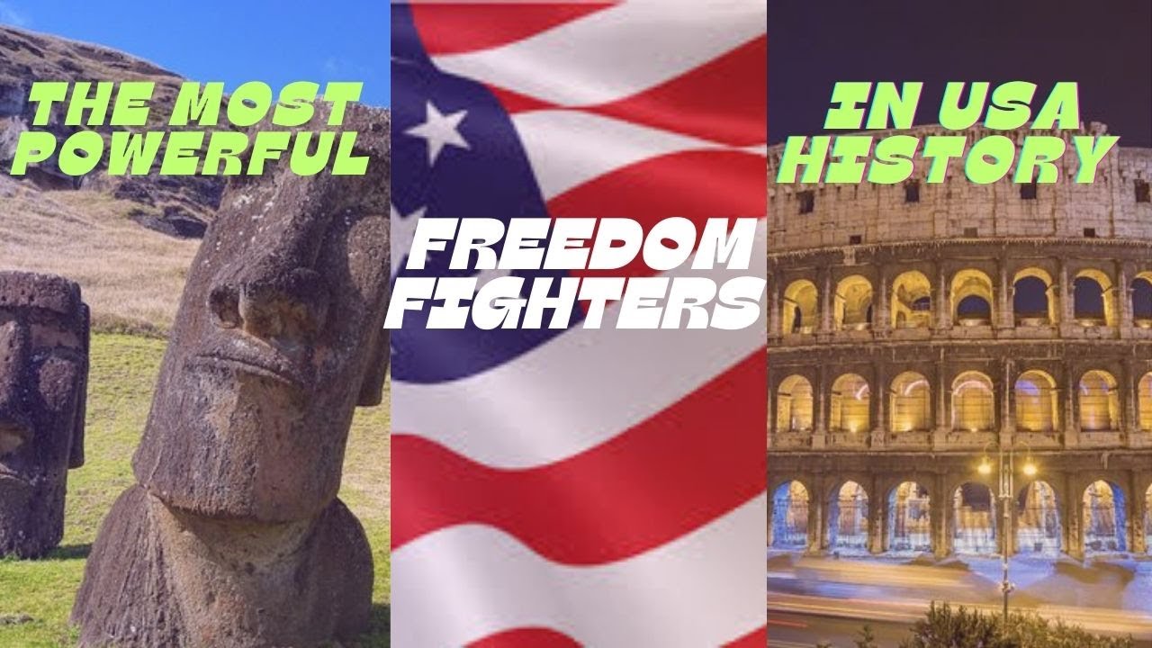 the top 5 most powerful freedom fighters in usa history